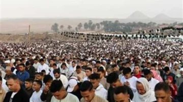 مواعيد صلاة العيد في مدن حلايب وشلاتين ومطروح والسلوم الحدودية بالتفصيل